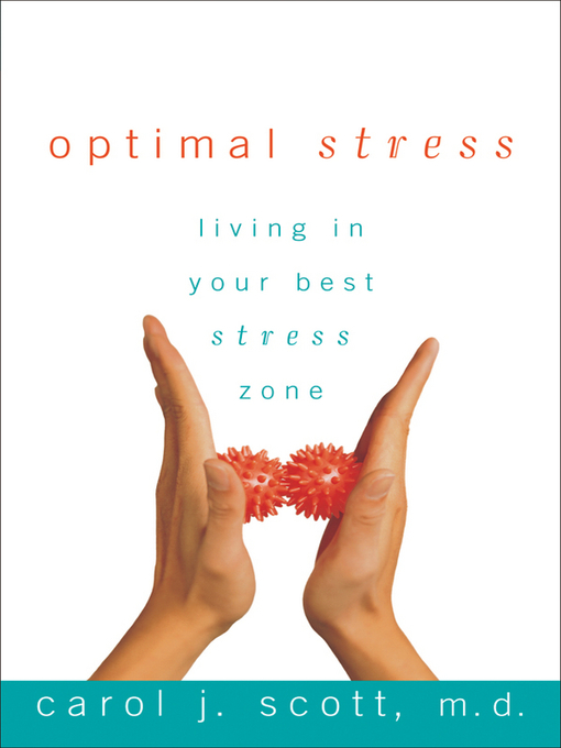 Title details for Optimal Stress by Carol Scott - Available